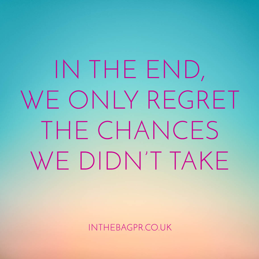 Quote-in-the-end-we-only-regret-the-chances-we-didnt-take